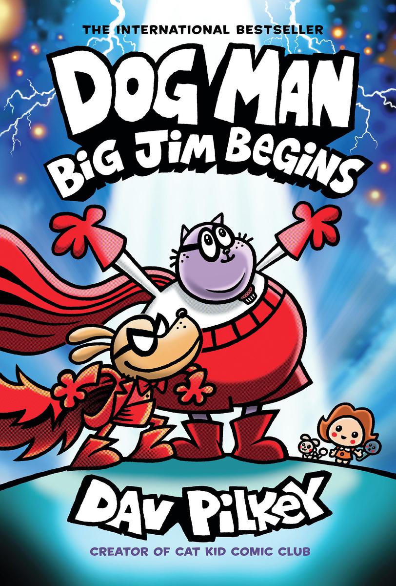 Dog Man: Big Jim Begins – TYPE Books