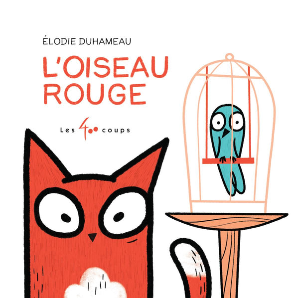 L'Oiseau Rouge (The Red Bird)