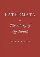 Pathemata, Or the Story of my Mouth