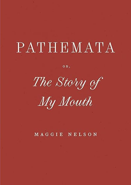 Pathemata, Or the Story of my Mouth