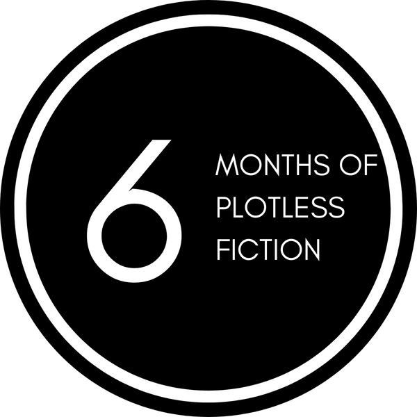 Plotless Fiction Subscription: 6mo