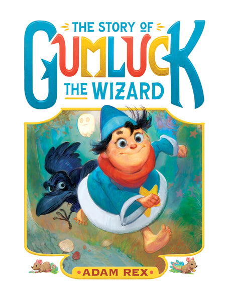 Story of Gumluck the Wizard [APR.1]