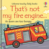 That's Not My: Fire Engine…