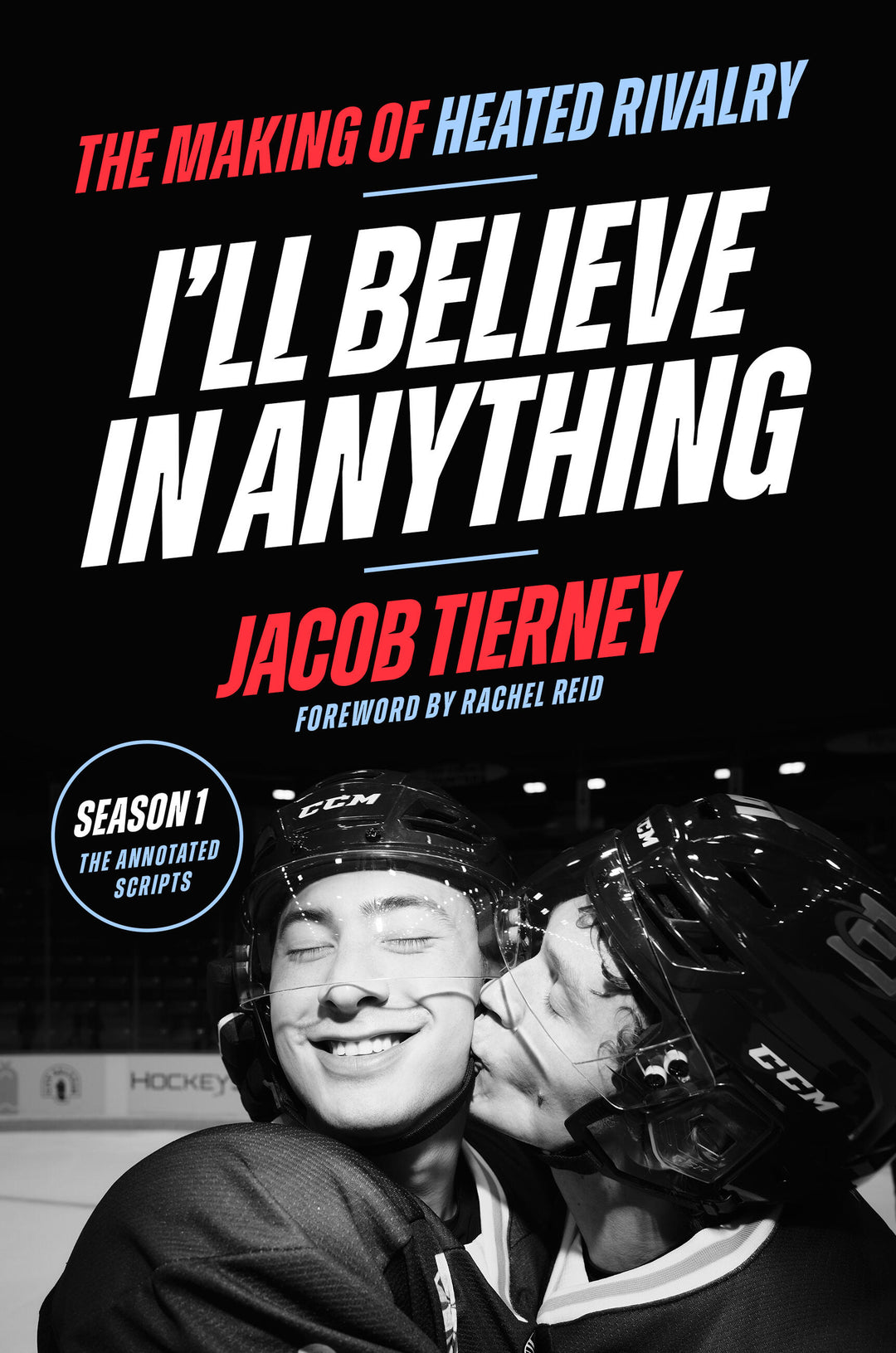 I'll Believe in Anything: The Making of Heated Rivalry [OCT.13]