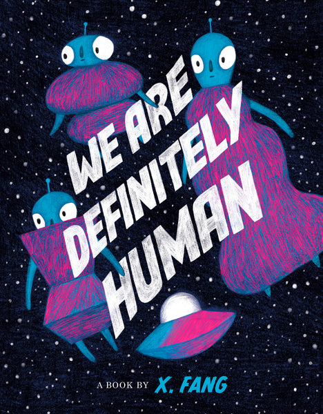 We Are Definitely Human [AUG.6]