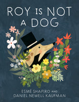 Roy Is Not a Dog [APR.23]