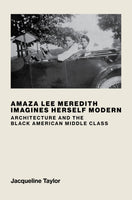 Amaza Lee Meredith Imagines Herself Modern