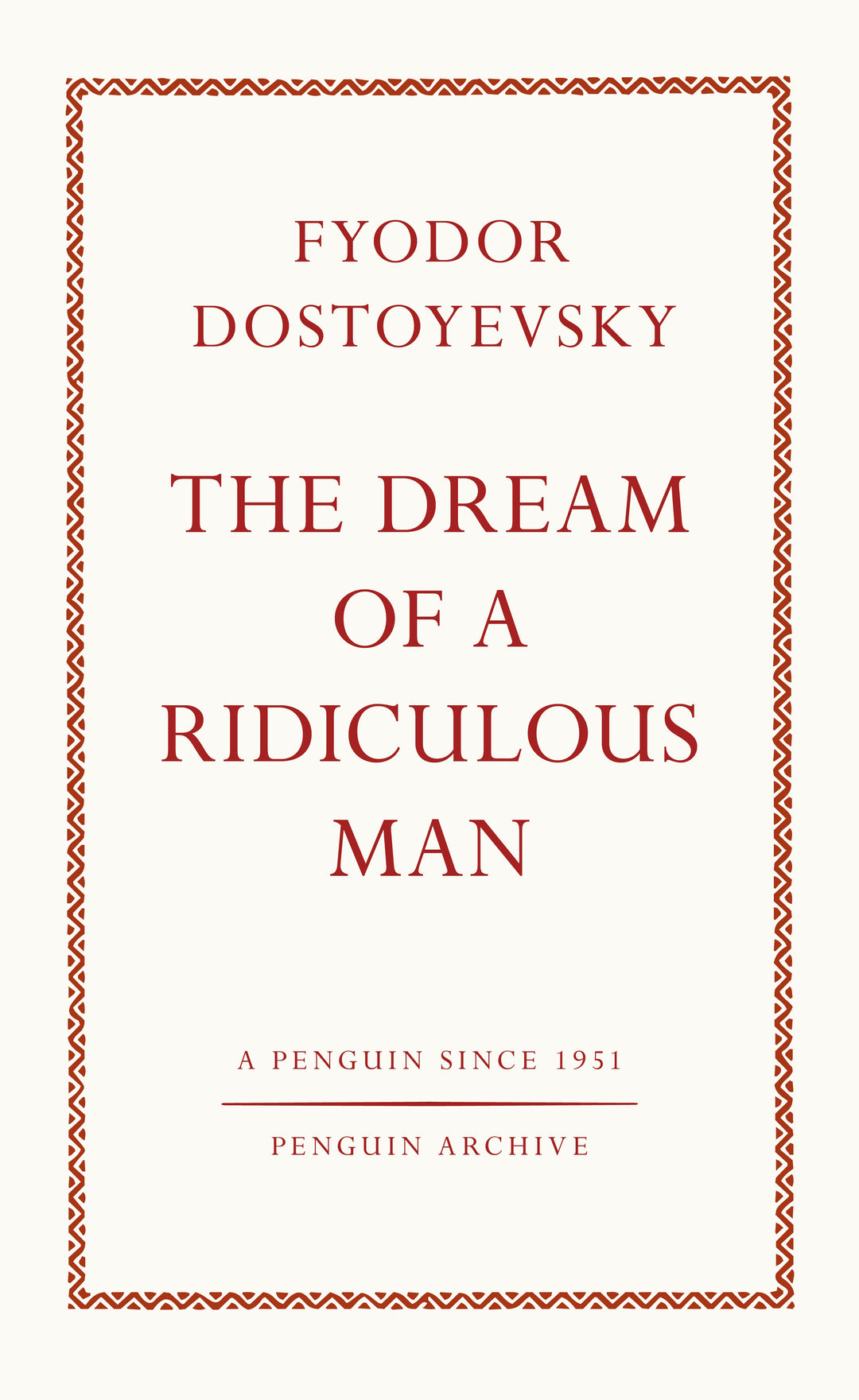 The Dream of a Ridiculous Man