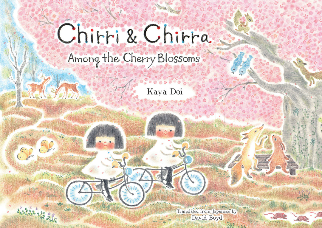 Chirri &amp; Chirra, Among the Cherry Blossoms