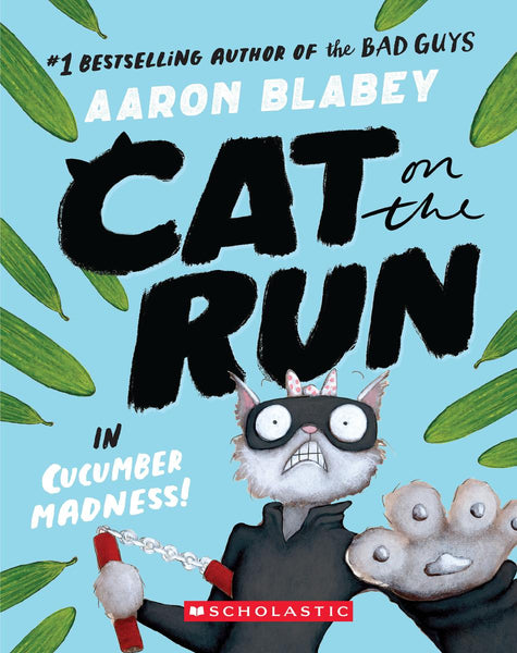 Cat on the Run in Cucumber Madness! (Cat on the Run #2) [AUG.6]