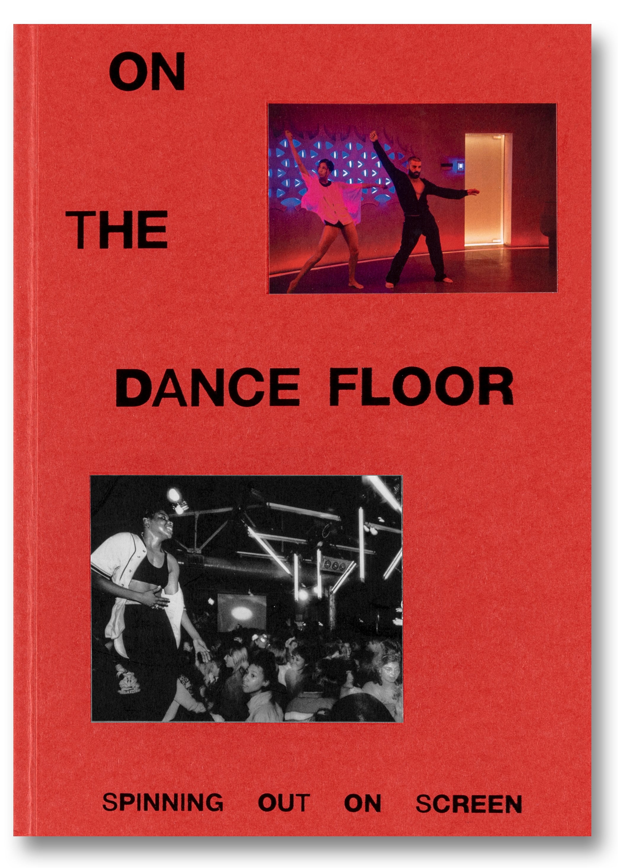 On the Dance Floor: Spinning Out On Screen – TYPE Books