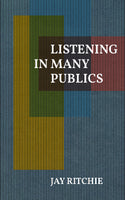 Listening in Many Publics