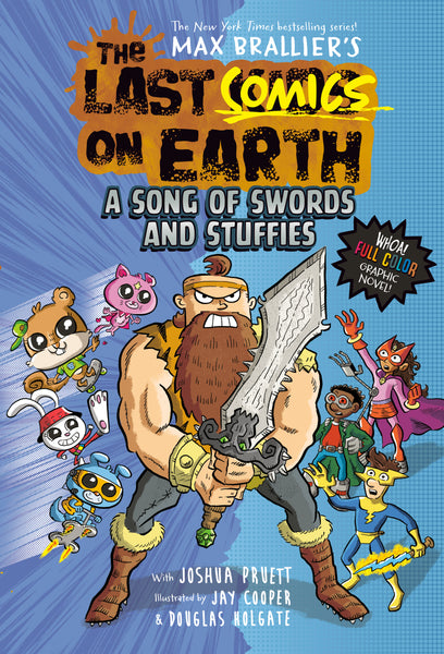 The Last Comics on Earth: A Song of Swords and Stuffies [APR.29]