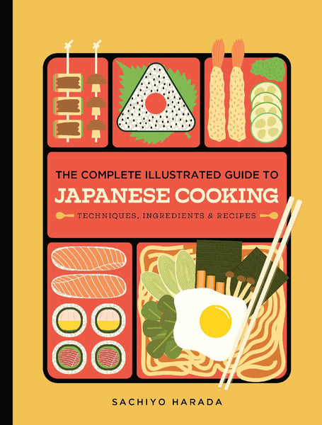 The Complete Illustrated Guide to Japanese Cooking [MAR.11]