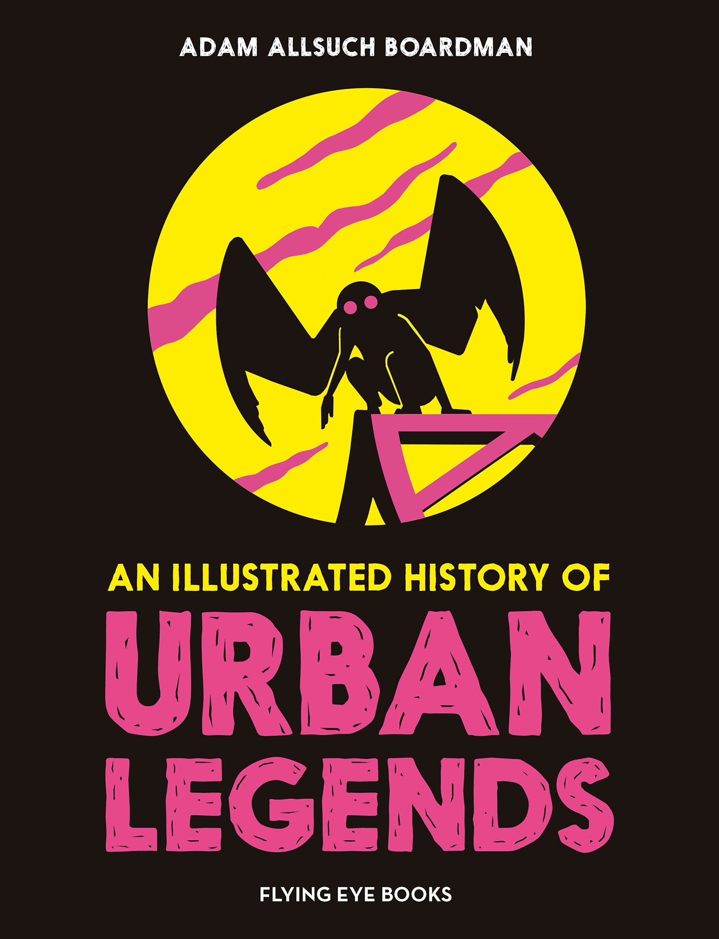 An Illustrated History of Urban Legends – TYPE Books