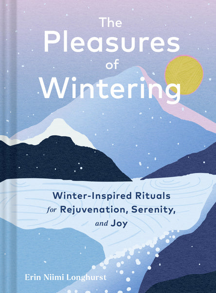 Pleasures of Wintering