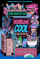 The Birth of Korean Cool [APR.1]