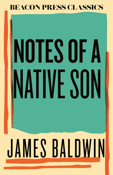 Notes of a Native Son [FEB.4]