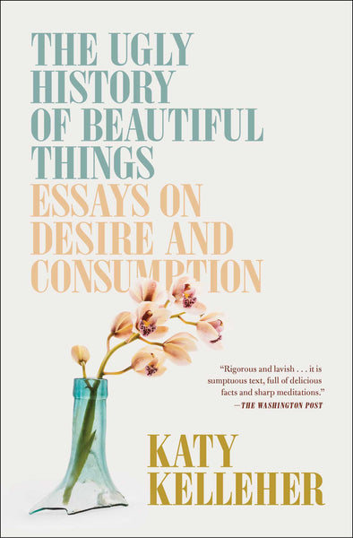 The Ugly History of Beautiful Things [APR.23]