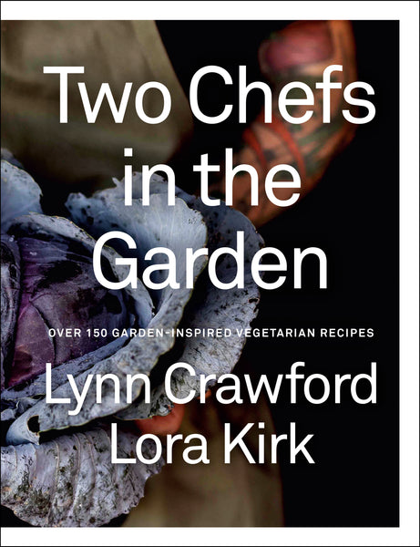 Two Chefs in the Garden [FEB.25]