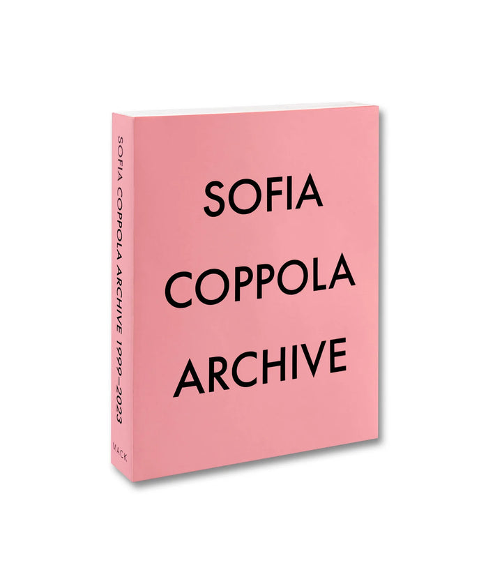 Sofia Coppola: Archive 1999-2023