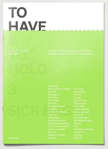 To Have & To Hold: Vol. 3 Sick Bags