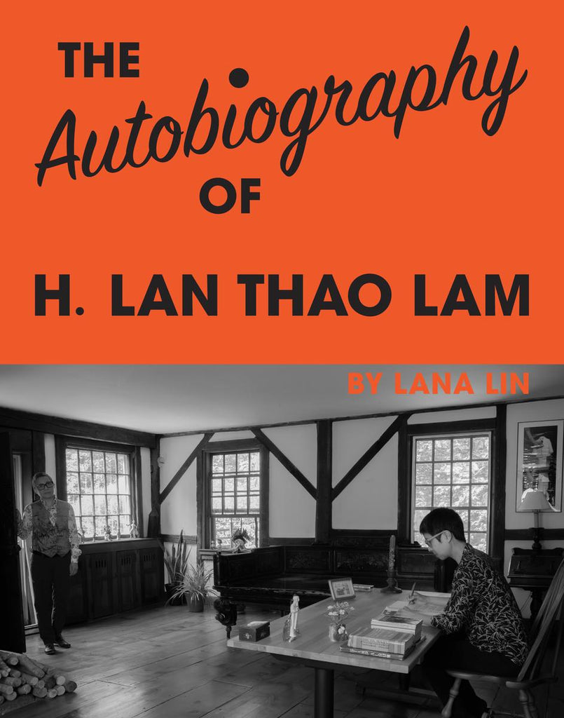 The Autobiography of H. Lan Thao Lam – TYPE Books