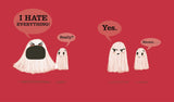 I Hate Everything!