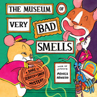 The Museum of Very Bad Smells: A Dare to Scratch "n' Sniff Mystery