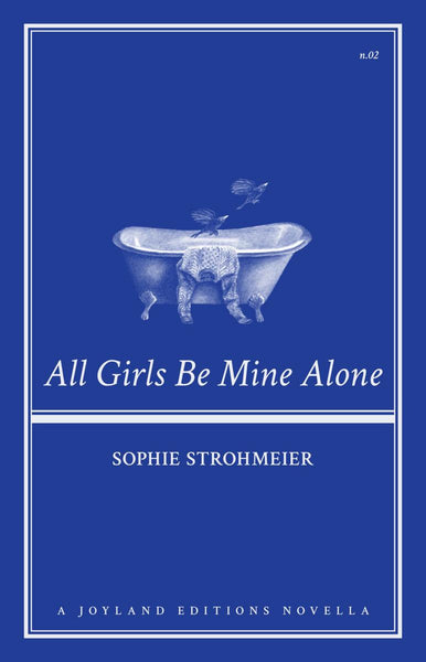 All Girls Be Mine Alone