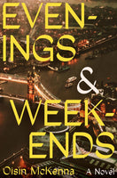 Evenings and Weekends [JUL.2]
