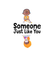 Someone Just Like You