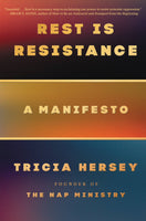 Rest Is Resistance