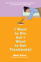 I Want to Die but I Want to Eat Tteokbokki
